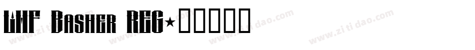 LHF Basher REG字体转换
